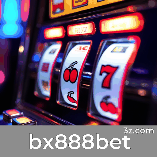 bx888bet: Confiabilidade e Entretenimento Garantidos